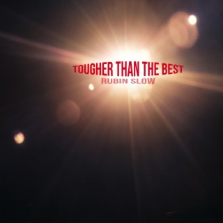 Tougher Than The Best