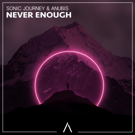 Never Enough ft. ANUBIS | Boomplay Music