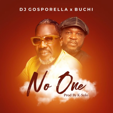 NO ONE ft. Buchi | Boomplay Music