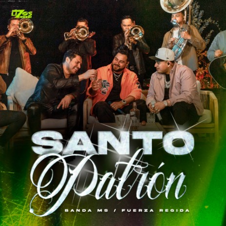 Santo Patrón ft. Fuerza Regida | Boomplay Music