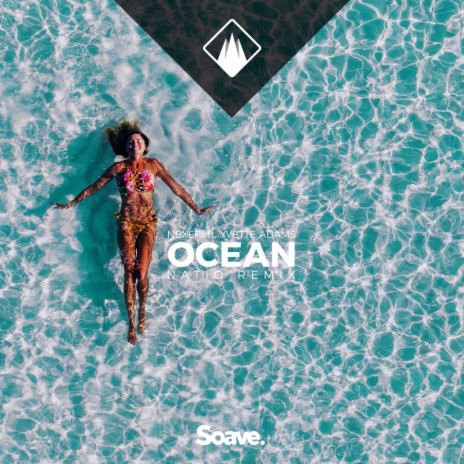 Ocean (feat. Yvette Adams) [Natio Remix] | Boomplay Music