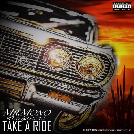 Take A Ride ft. Silencio | Boomplay Music