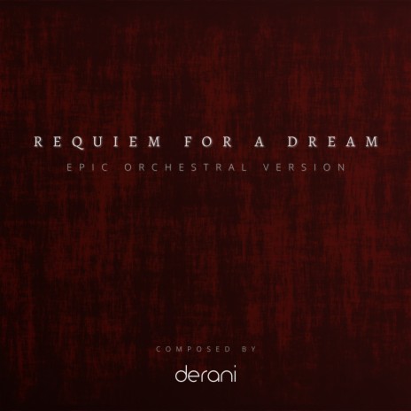 Requiem for a Dream (Epic Orchestral Version) | Boomplay Music