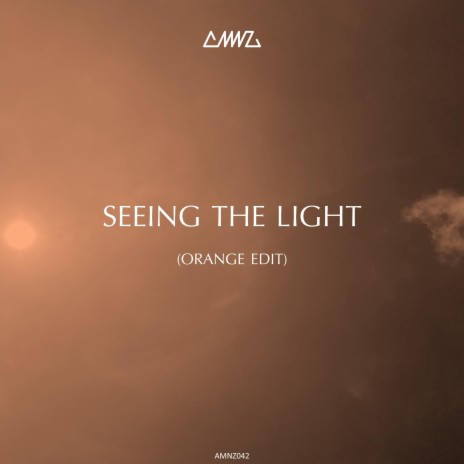 Seeing the Light (Orange Edit)