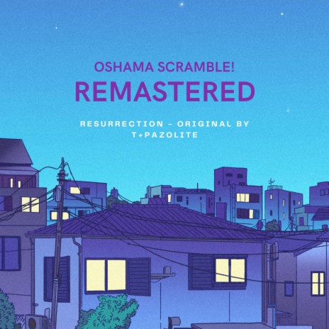 Oshama Scramble! (REMASTERED) | Boomplay Music