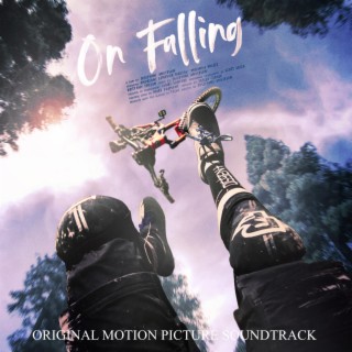 On Falling (Original Motion Picture Soundtrack)