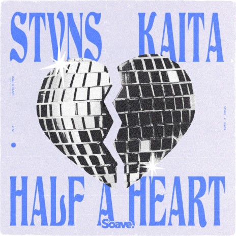 Half A Heart ft. Kaita | Boomplay Music