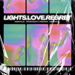 LIGHTS.LOVE.REGRET. (Producer's Version) (Instrumental)