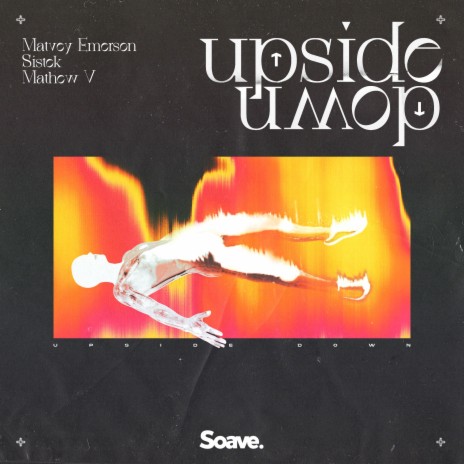 Upside Down ft. Sistek & Mathew V