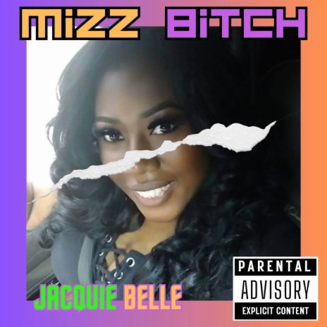 Mizz Bitch | Boomplay Music