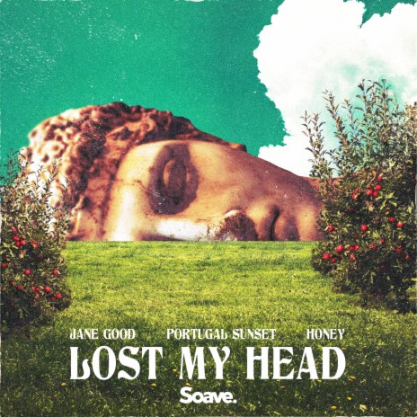 Lost My Head ft. Portugal Sunset & Honey | Boomplay Music