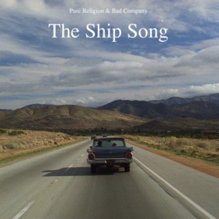 The Ship Song