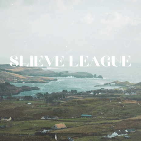 Slieve League | Boomplay Music