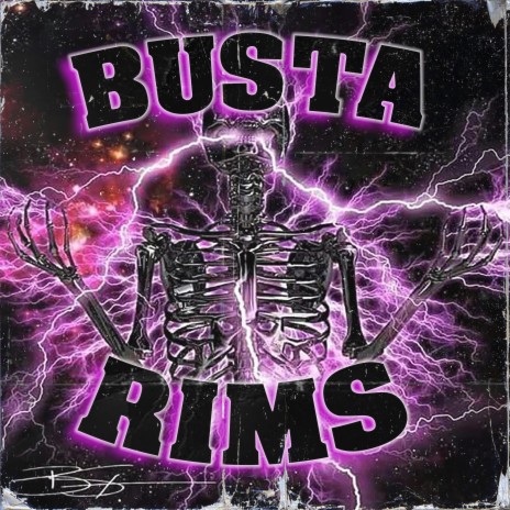 BUSTA RIMS | Boomplay Music