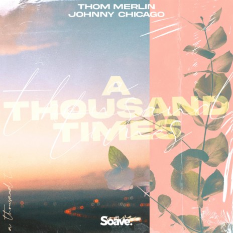 A Thousand Times ft. Johnny Chicago | Boomplay Music