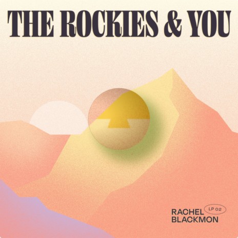 The Rockies And You | Boomplay Music