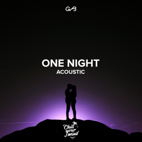 One Night (Acoustic) | Boomplay Music