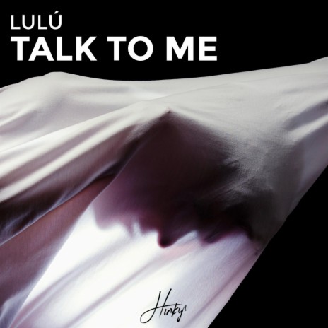 Talk to Me | Boomplay Music