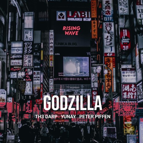Godzilla ft. Yunay & Peter Piffen | Boomplay Music