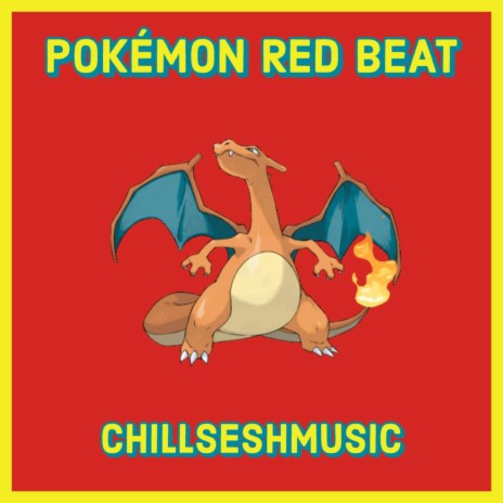 POKÉMON RED BEAT (CHARIZARD) | Boomplay Music
