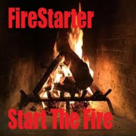 Start the Fire | Boomplay Music