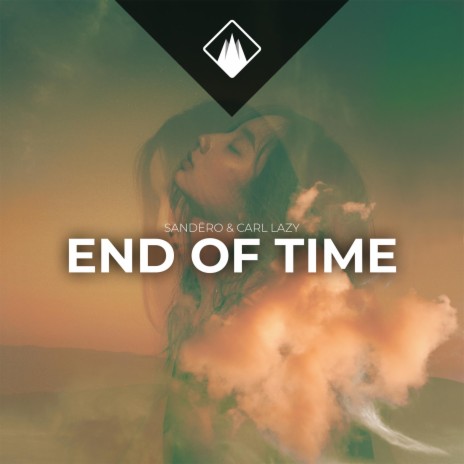 End Of Time ft. Carl Lazy | Boomplay Music