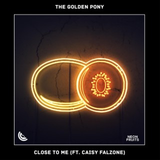 Close To Me (feat. Caisy Falzone)