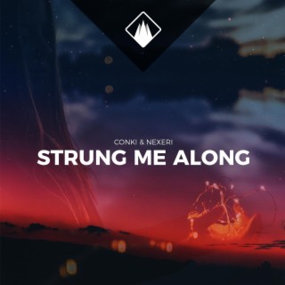 Strung Me Along (feat. Jessie Chen)