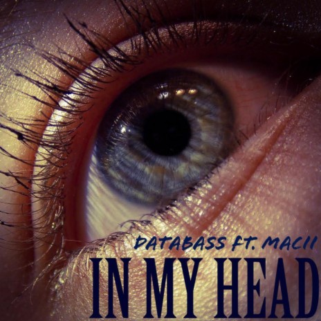 In My Head ft. Macii | Boomplay Music