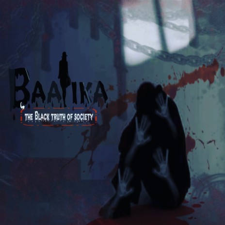 Baalika (The Black Truth Of Society) | Boomplay Music