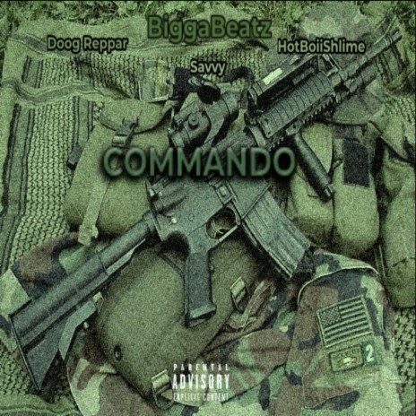 Commando ft. Savvy, HotBoiiShlime & Doog Reppar | Boomplay Music