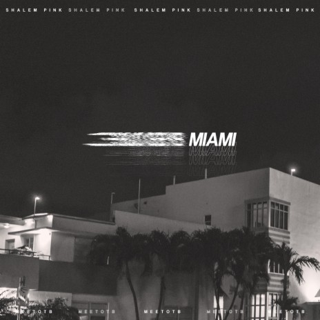 Miami ft. MeetOTB & ECSTASY | Boomplay Music