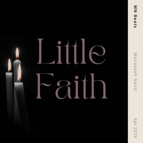 Little Faith | Boomplay Music