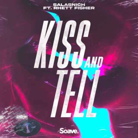 Kiss and Tell (feat. Rhett Fisher)