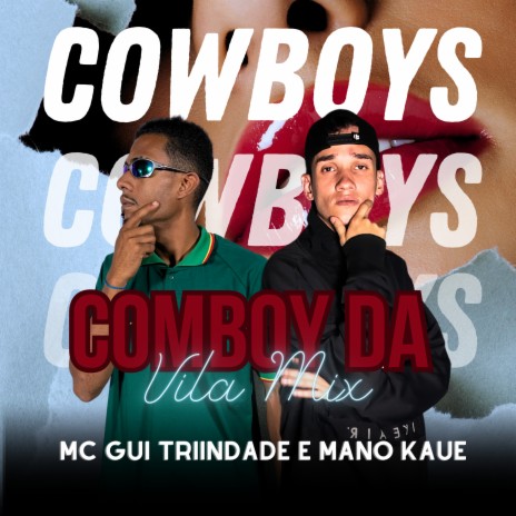 Cowboy da Vila Mix ft. Mc Gui Triindade | Boomplay Music