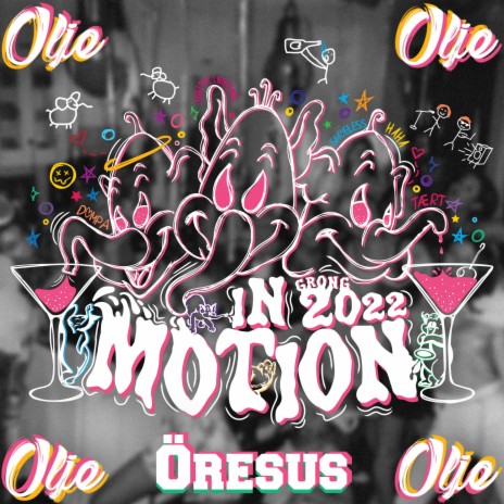 In Motion 2022 ft. Olje | Boomplay Music