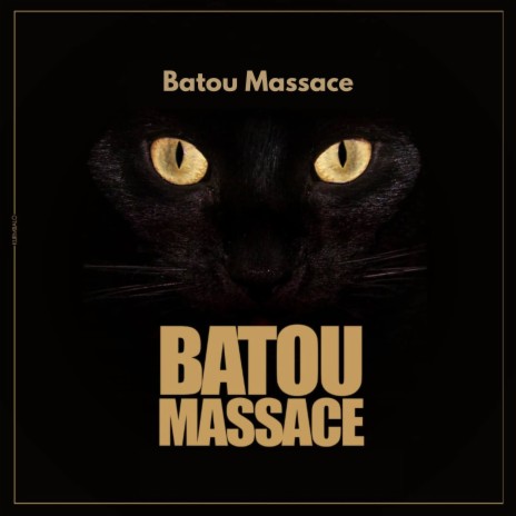 Batou Massace | Boomplay Music