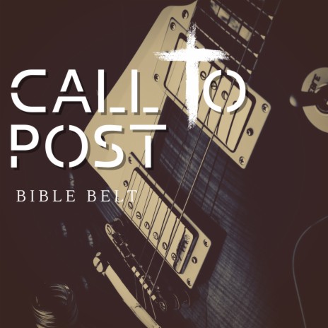 Bible Belt | Boomplay Music