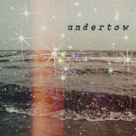Undertow | Boomplay Music