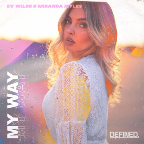 My Way ft. Miranda Myles | Boomplay Music