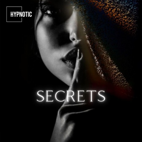 Secrets | Boomplay Music