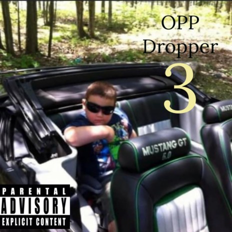 Opp Dropper 3 | Boomplay Music