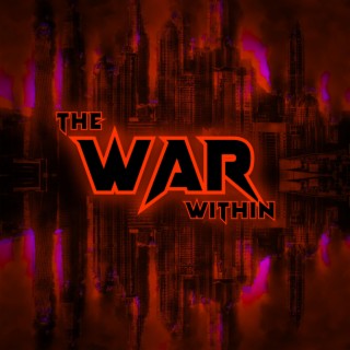 The War Within (Remastered)