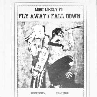 fly away / fall down (with Kellin Quinn of Sleeping With Sirens)