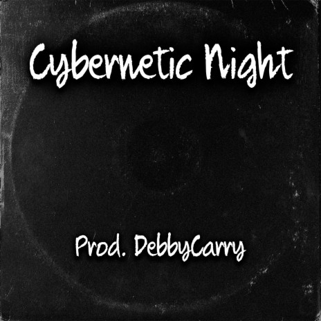 Cybernetic Night | Boomplay Music