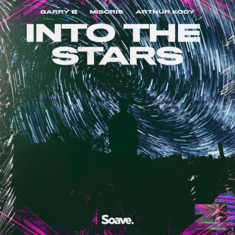 Into The Stars ft. Miscris & Arthur Kody | Boomplay Music