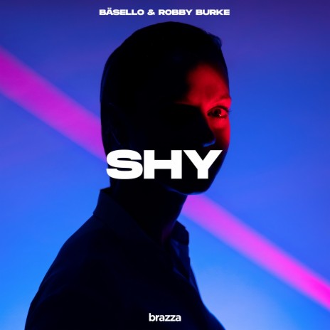 SHY ft. Robby Burke | Boomplay Music