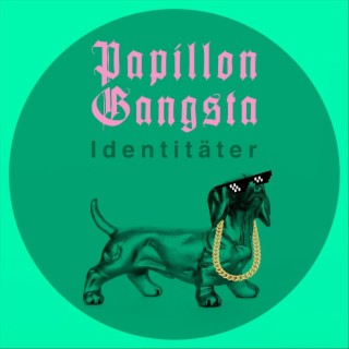 Papillon Gangsta