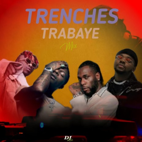 Trenches Trabaye ft. Skiibii & Asake | Boomplay Music