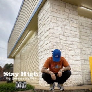 Stay High The Smokers Manual